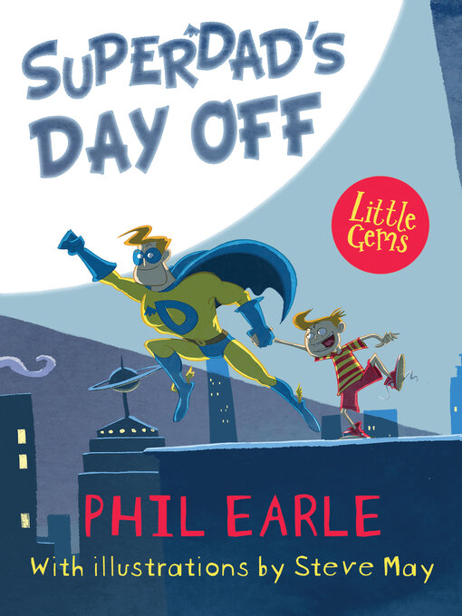 Title details for Superdad's Day Off by Phil Earle - Available